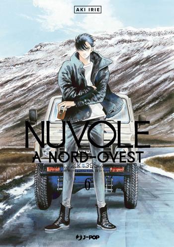 Nuvole a Nord-Ovest. Vol. 6 - Aki Irie - Libro Edizioni BD 2023, J-POP | Libraccio.it