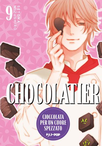 Chocolatier. Cioccolata per un cuore spezzato. Vol. 9 - Setona Mizushiro - Libro Edizioni BD 2023, J-POP | Libraccio.it