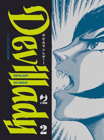 Devil lady. Vol. 2 - Go Nagai - Libro Edizioni BD 2023, J-POP | Libraccio.it
