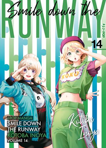 Smile down the runway. Vol. 14 - Kotoba Inoya - Libro Edizioni BD 2023, J-POP | Libraccio.it