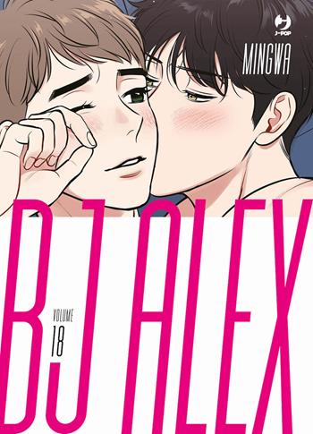 Bj Alex. Vol. 18 - Mingwa - Libro Edizioni BD 2023, J-POP | Libraccio.it
