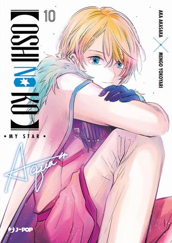 Oshi no ko. My star. Vol. 10 - Aka Akasaka - Libro Edizioni BD 2023, J-POP | Libraccio.it