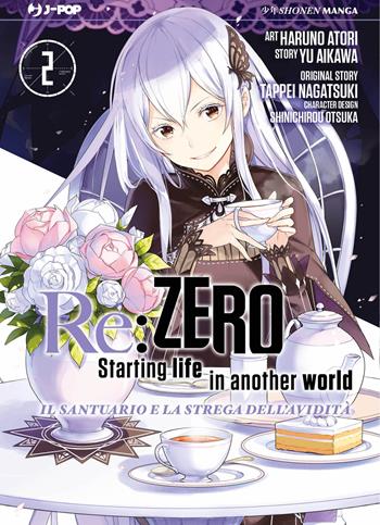 Re: zero. Starting life in another world. Il santuario e la strega dell'avidità. Vol. 2 - Tappei Nagatsuki, Yu Aikawa - Libro Edizioni BD 2023, J-POP | Libraccio.it