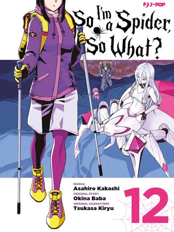 So I'm a spider, so what?. Vol. 12 - Okina Baba, Asahiro Kakashi - Libro Edizioni BD 2023, J-POP | Libraccio.it