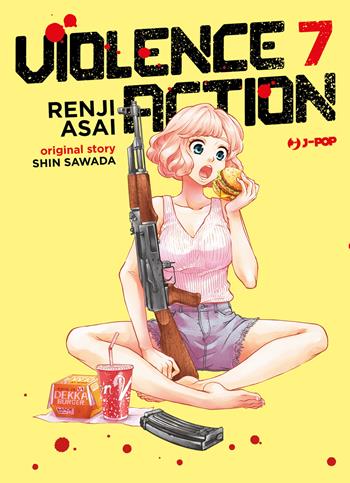 Violence action. Vol. 7 - Shin Sawada - Libro Edizioni BD 2023, J-POP | Libraccio.it