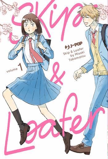Skip & loafer. Vol. 1 - Misaki Takamatsu - Libro Edizioni BD 2023, J-POP | Libraccio.it