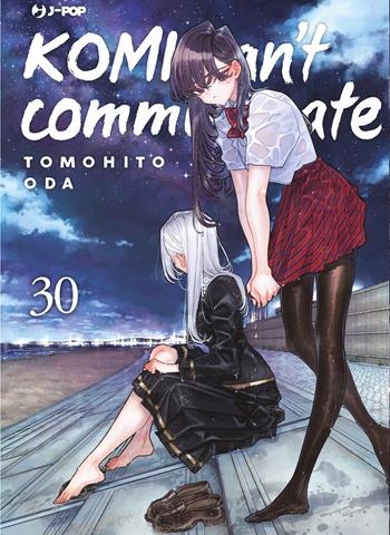 Komi can't communicate. Vol. 30 - Tomohito Oda - Libro Edizioni BD 2024, J-POP | Libraccio.it