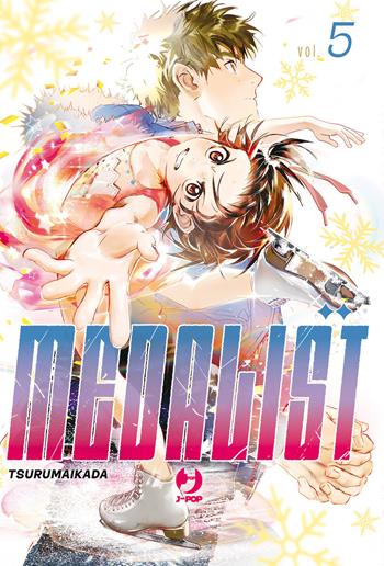 Medalist. Vol. 5 - Ikada Tsuruma - Libro Edizioni BD 2024, J-POP | Libraccio.it