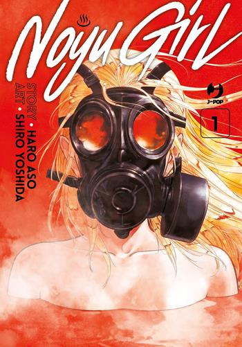 Noyu girl. Vol. 1 - Haro Aso - Libro Edizioni BD 2024, J-POP | Libraccio.it