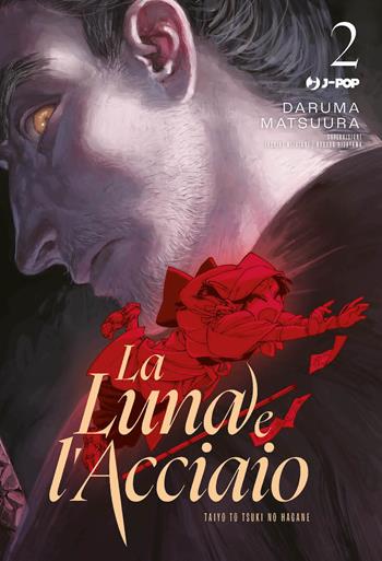 La luna e l'acciaio. Vol. 2 - Daruma Matsuura - Libro Edizioni BD 2024, J-POP | Libraccio.it