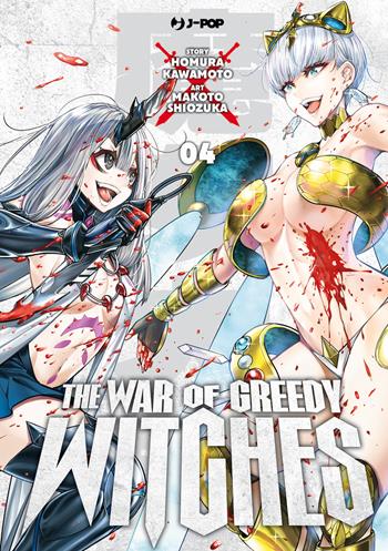 The war of greedy witches. Vol. 4 - Homura Kawamoto - Libro Edizioni BD 2024, J-POP | Libraccio.it