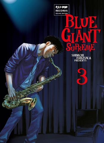 Blue giant supreme. Vol. 3 - Shinichi Ishizuka - Libro Edizioni BD 2024, J-POP | Libraccio.it
