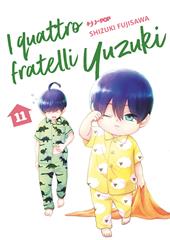 I quattro fratelli Yuzuki. Vol. 11