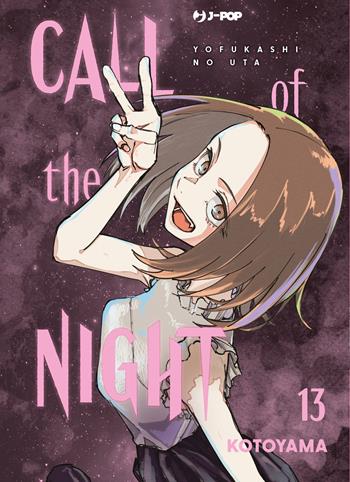 Call of the night. Vol. 13 - Kotoyama - Libro Edizioni BD 2024, J-POP | Libraccio.it