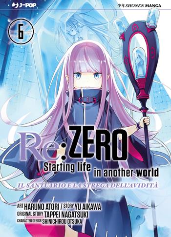 Re: zero. Starting life in another world. Il santuario e la strega dell'avidità. Vol. 6 - Tappei Nagatsuki, Yu Aikawa - Libro Edizioni BD 2024, J-POP | Libraccio.it