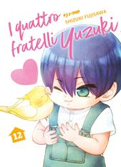 I quattro fratelli Yuzuki. Vol. 12