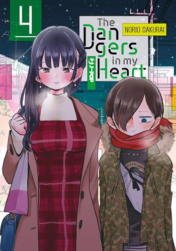The dangers in my heart. Vol. 4 - Norio Sakurai - Libro Edizioni BD 2024, J-POP | Libraccio.it