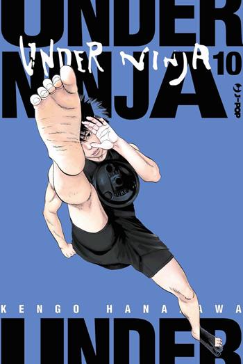 Under ninja. Vol. 10 - Kengo Hanazawa - Libro Edizioni BD 2024, J-POP | Libraccio.it