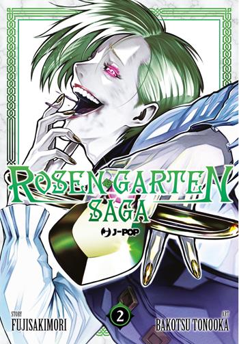 Rosen garten saga. Vol. 2 - Fujisakimori - Libro Edizioni BD 2024, J-POP | Libraccio.it