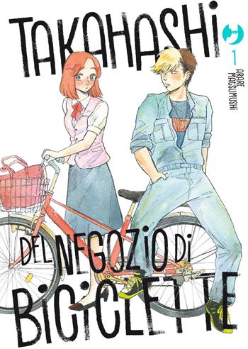 Takahashi del negozio di biciclette. Vol. 1 - Arare Matsumushi - Libro Edizioni BD 2024, J-POP | Libraccio.it