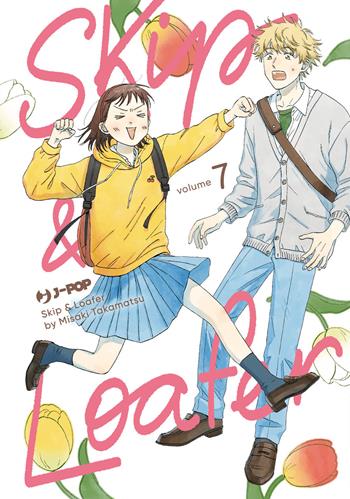 Skip & loafer. Vol. 7 - Misaki Takamatsu - Libro Edizioni BD 2024, J-POP | Libraccio.it