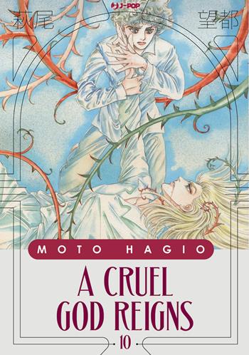 A cruel god reigns. Vol. 10 - Moto Hagio - Libro Edizioni BD 2024, J-POP | Libraccio.it