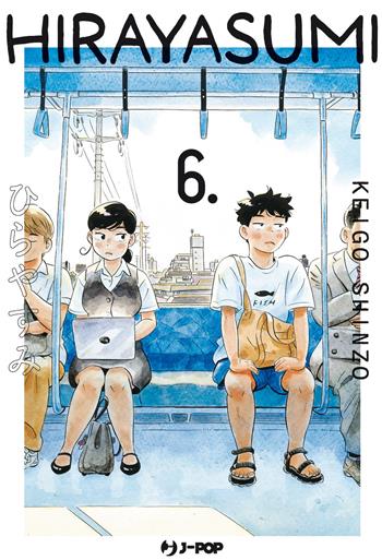 Hirayasumi. Vol. 6 - Keigo Shinzo - Libro Edizioni BD 2024, J-POP | Libraccio.it
