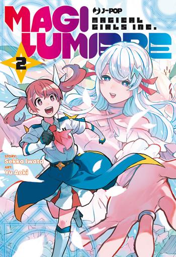 Magilumiere. Vol. 2 - Sekka Iwata - Libro Edizioni BD 2024, J-POP | Libraccio.it