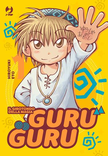 Guru guru. Il girotondo della magia. Vol. 1 - Hiroyuki Eto - Libro Edizioni BD 2024, J-POP | Libraccio.it