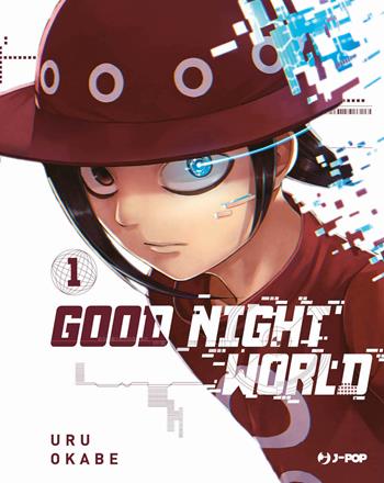 Good night world. Vol. 1 - Uru Okabe - Libro Edizioni BD 2024, J-POP | Libraccio.it