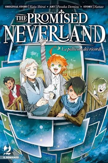 La pellicola dei ricordi. The promised Neverland. Vol. 4 - Kaiu Shirai, Nanao - Libro Edizioni BD 2024, J-POP Romanzi | Libraccio.it