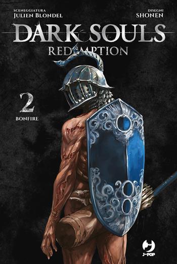 Dark Souls. Redemption. Vol. 2 - Julien Blondel - Libro Edizioni BD 2025, J-POP | Libraccio.it