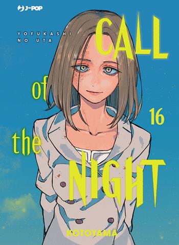 Call of the night. Vol. 16 - Kotoyama - Libro Edizioni BD 2024, J-POP | Libraccio.it