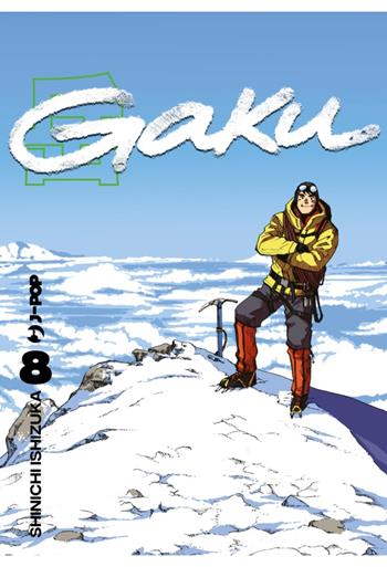 Gaku. Vol. 8 - Ishizuka Shinichi - Libro Edizioni BD 2024 | Libraccio.it
