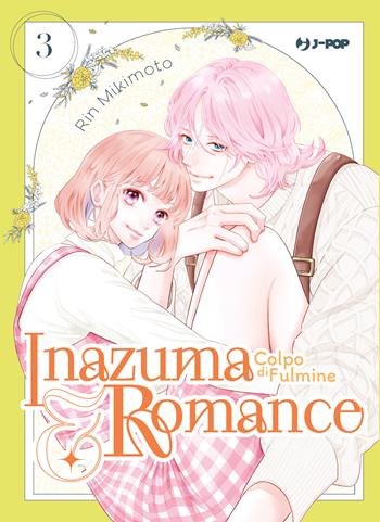 Inazuma & romance. Colpo di fulmine. Vol. 3 - Rin Mikimoto - Libro Edizioni BD 2024, J-POP | Libraccio.it