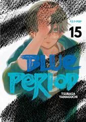 Blue period. Vol. 15