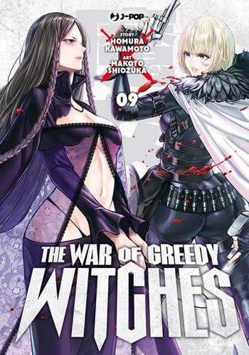 The war of greedy witches. Vol. 9 - Homura Kawamoto - Libro Edizioni BD 2024, J-POP | Libraccio.it