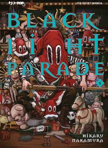 Black night parade. Vol. 8 - Hikaru Nakamura - Libro Edizioni BD 2024, J-POP | Libraccio.it