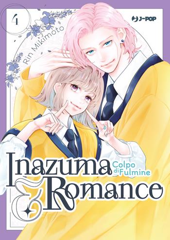 Inazuma & romance. Colpo di fulmine. Vol. 4 - Rin Mikimoto - Libro Edizioni BD 2024, J-POP | Libraccio.it