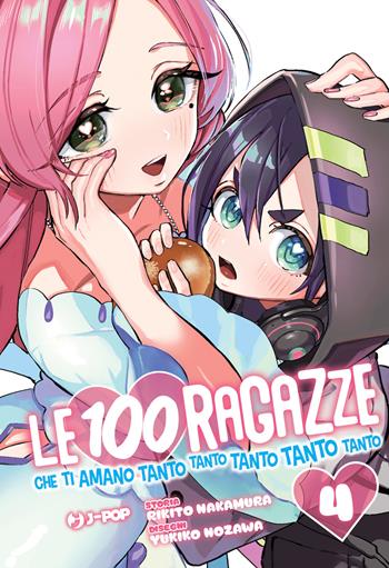 Le 100 ragazze che ti amano tanto tanto tanto tanto tanto. Vol. 4 - Rikito Nakamura - Libro Edizioni BD 2024, J-POP | Libraccio.it