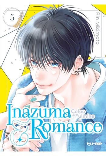 Inazuma & romance. Colpo di fulmine. Vol. 5 - Rin Mikimoto - Libro Edizioni BD 2025, J-POP | Libraccio.it
