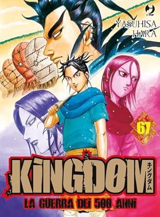 Kingdom. Vol. 67 - Yasuhisa Hara - Libro Edizioni BD 2025 | Libraccio.it