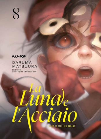 La luna e l'acciaio. Vol. 8 - Daruma Matsuura - Libro Edizioni BD 2025, J-POP | Libraccio.it
