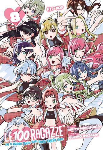 Le 100 ragazze che ti amano tanto tanto tanto tanto tanto. Vol. 8 - Rikito Nakamura - Libro Edizioni BD 2025, J-POP | Libraccio.it