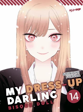 My dress up darling. Bisque doll. Vol. 14 - Shinichi Fukuda - Libro Edizioni BD 2025, J-POP | Libraccio.it