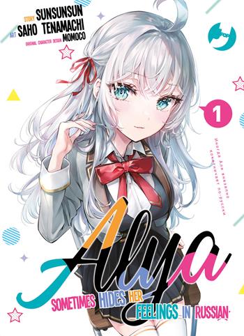 Alya sometimes hides her feelings in Russian. Vol. 1 - SunSunSun, Sao Tenamachi - Libro Edizioni BD 2025, J-POP | Libraccio.it
