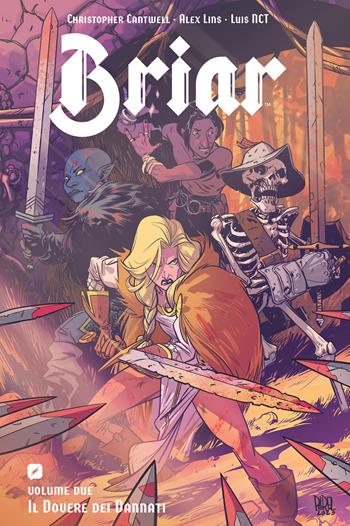Briar. Vol. 2: Il dovere dei dannati - Christopher Cantwell - Libro Edizioni BD 2025 | Libraccio.it