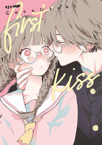 First kiss - Coco Uzuki - Libro Edizioni BD 2025, J-POP | Libraccio.it