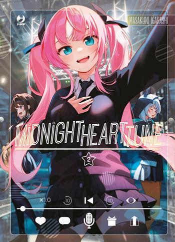 Midnight heart tune. Vol. 2 - Masakuni Igarashi - Libro Edizioni BD 2025, J-POP | Libraccio.it