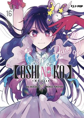 Oshi no ko. My star. Vol. 16 - Aka Akasaka - Libro Edizioni BD 2025, J-POP | Libraccio.it